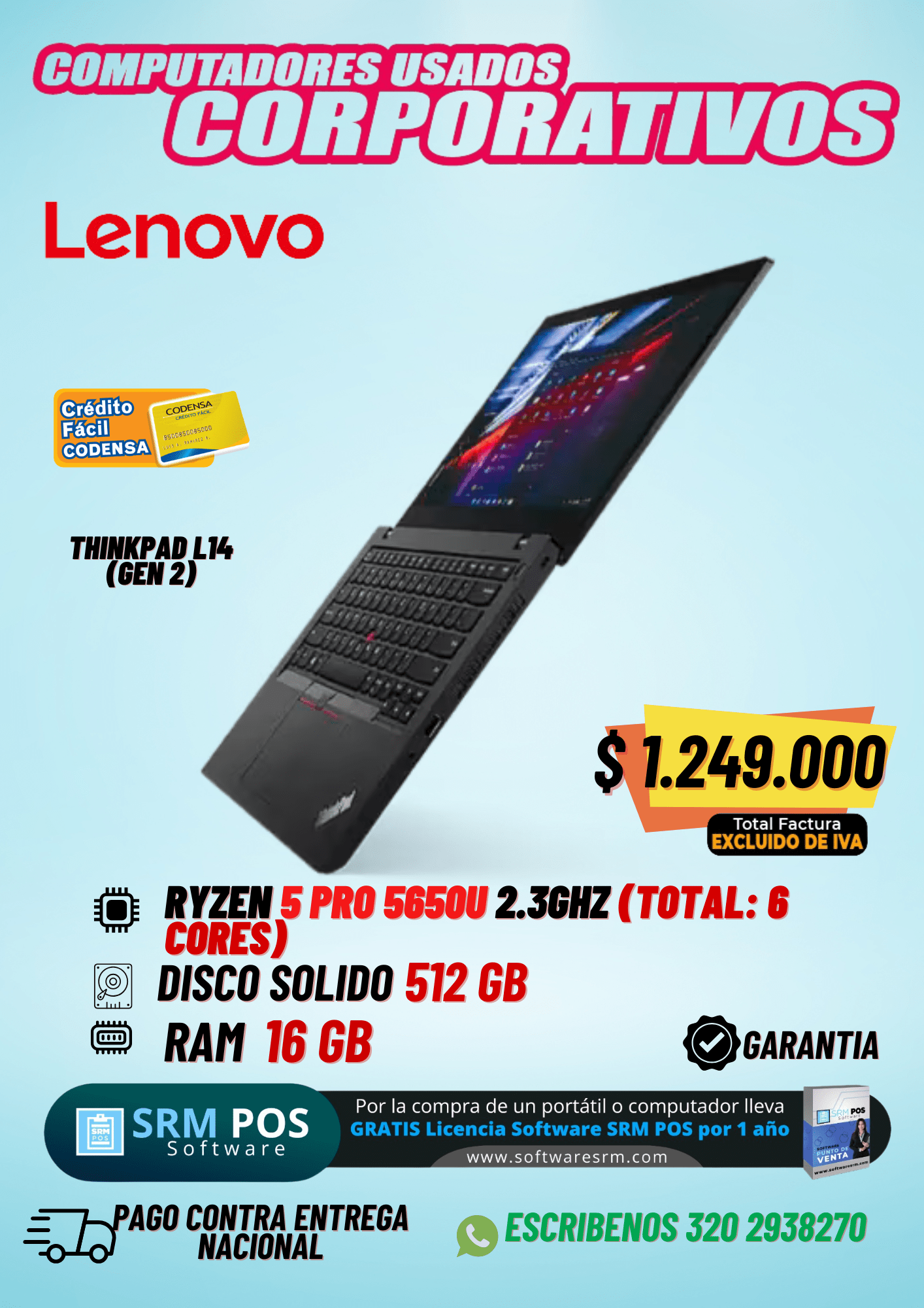 Lenovo ThinkPad L14 Gen 2 | Ryzen 5 PRO 5650U | 16 GB RAM | 512 GB SSD | $1.249.000 + IVA | 6 meses de garantía